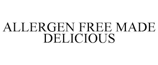 ALLERGEN FREE MADE DELICIOUS