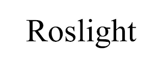 ROSLIGHT