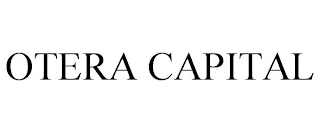 OTERA CAPITAL