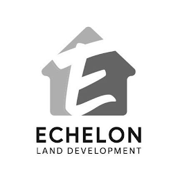 E ECHELON LAND DEVELOPMENT