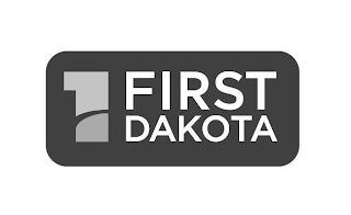 1 FIRST DAKOTA