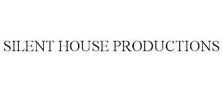 SILENT HOUSE PRODUCTIONS