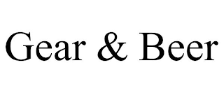 GEAR & BEER