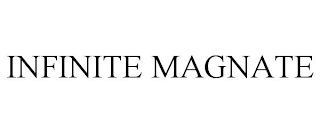 INFINITE MAGNATE