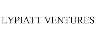 LYPIATT VENTURES