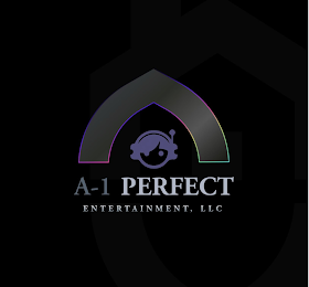 A-1 PERFECT ENTERTAINMENT, LLC