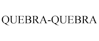 QUEBRA-QUEBRA