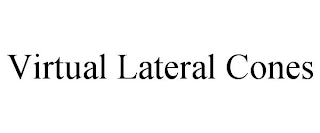 VIRTUAL LATERAL CONES