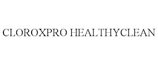 CLOROXPRO HEALTHYCLEAN