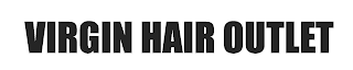 VIRGIN HAIR OUTLET