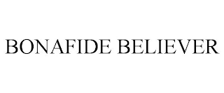 BONAFIDE BELIEVER