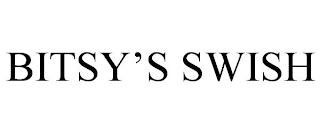 BITSY'S SWISH