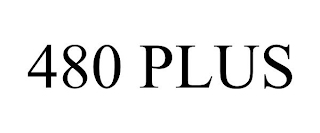 480 PLUS