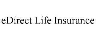 EDIRECT LIFE INSURANCE