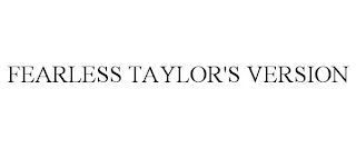 FEARLESS TAYLOR'S VERSION