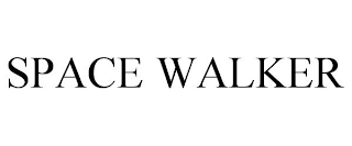 SPACE WALKER
