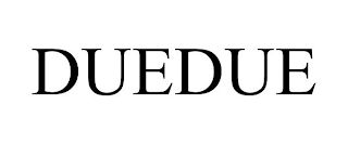 DUEDUE