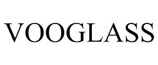 VOOGLASS