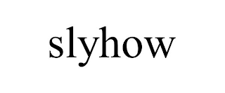 SLYHOW