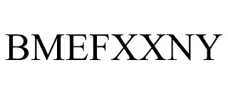 BMEFXXNY