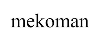 MEKOMAN