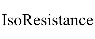 ISORESISTANCE