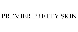 PREMIER PRETTY SKIN