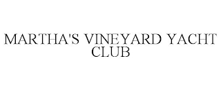 MARTHA'S VINEYARD YACHT CLUB