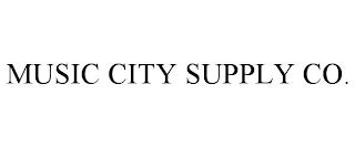 MUSIC CITY SUPPLY CO.