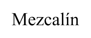 MEZCALÍN