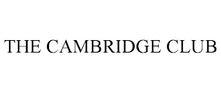 THE CAMBRIDGE CLUB