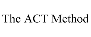 THE ACT METHOD