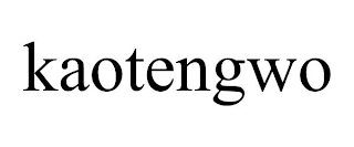 KAOTENGWO