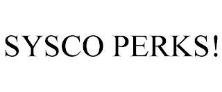 SYSCO PERKS!