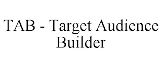 TAB - TARGET AUDIENCE BUILDER