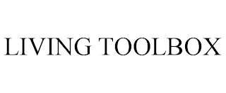 LIVING TOOLBOX