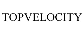 TOPVELOCITY