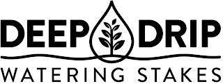 DEEP DRIP WATERING STAKES