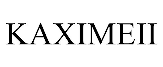 KAXIMEII