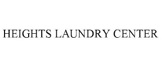 HEIGHTS LAUNDRY CENTER