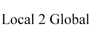 LOCAL 2 GLOBAL