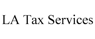 LA TAX SERVICES