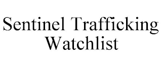 SENTINEL TRAFFICKING WATCHLIST