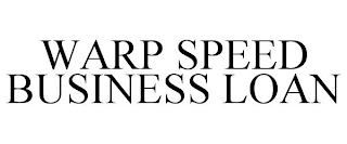 WARP SPEED BUSINESS LOAN