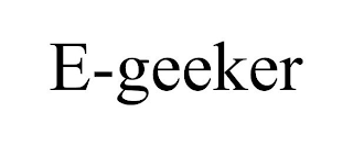 E-GEEKER