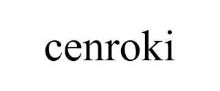 CENROKI