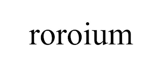 ROROIUM