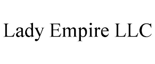 LADY EMPIRE LLC