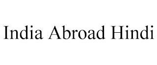 INDIA ABROAD HINDI