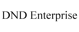 DND ENTERPRISE